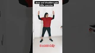 arms and shoulders pain killer exercise