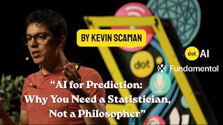 AI for Prediction: Why You Need a Statistician Not a Philosopher - Kevin Scaman - Fundamental -dotAI