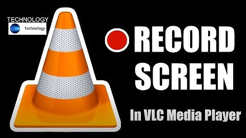 Record desktop VLC media player for PC - VLC Screen Capture with Audio - VLC Screen Capture
