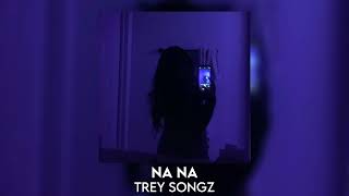 na na - trey songz [sped up]