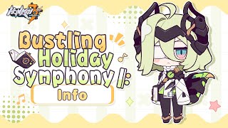 About Bustling Holiday Symphony ||: - Honkai Impact 3rd