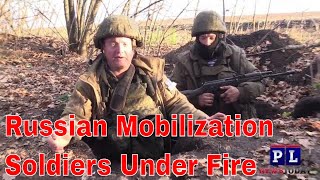 UNDER FIRE With Russian Mobilization Soldiers in the Trenches of the Ukraine War