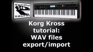 🎹 Korg Kross tutorial 29: WAV files export & import