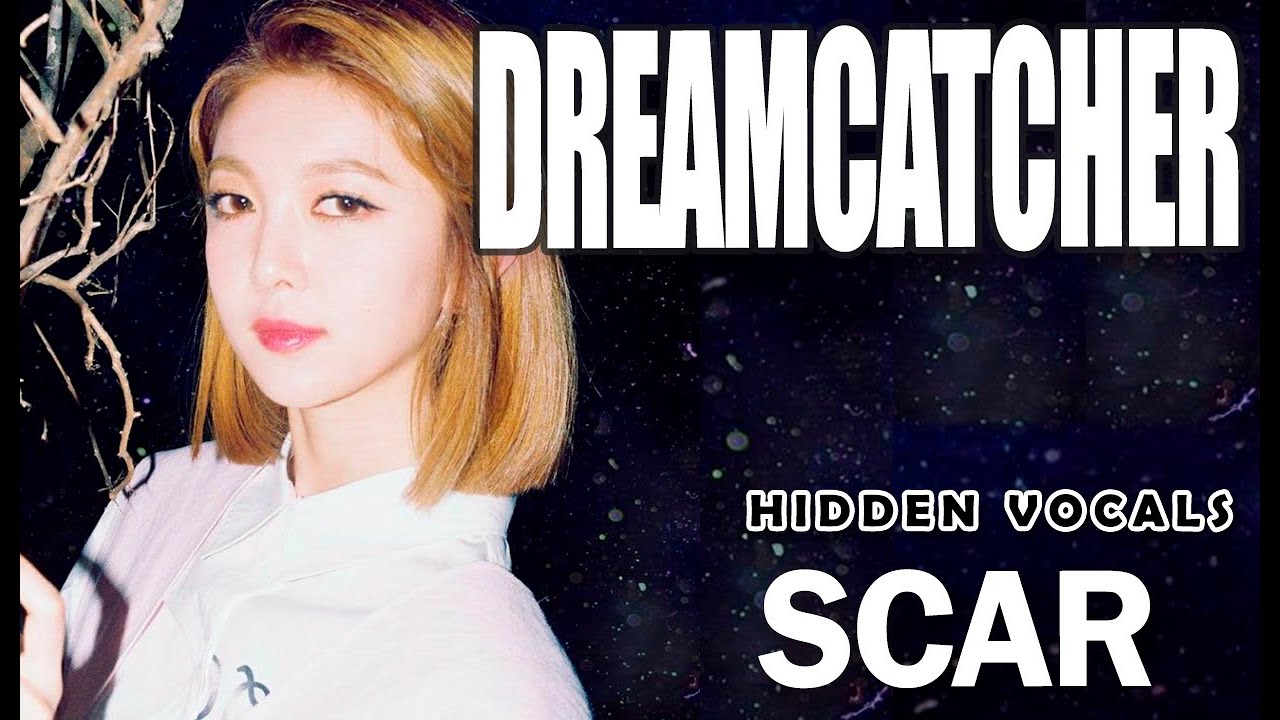 Dreamcatcher Scar Backing Vocals YouTube