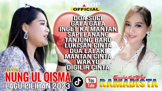 Lagu Pilihan (cover) Nung Ul Qisma 2023 | Organ Dangdut Ramadista