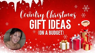 Budget Bliss: Crafting Cozy Country Christmas Gifts Affordably