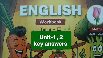 2nd std term-2 Mottu English workbook unit-1,2  key answers…2025-26