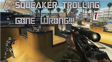 Black Ops 2 Squeaker Trolling GONE WRONG!!!! "HE THREATENED TO HACK IP"