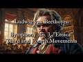 Ludwig Van Beethoven Symphony No 3 Eroica Third And Fourth Mvts Original MIDI Performance 