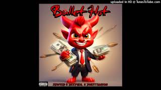Zewted X Ykeil X Jwettsaiyan - Bullet Hot