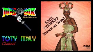 AMII STEWART - Knock On Wood  [1979]