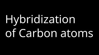 How to Identify the hybridization of Carbon Atoms?