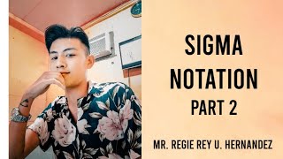 SIGMA NOTATION - Part Two