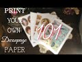 PRINTING DECOUPAGE PAPERS AT HOME | SIMPLE GUIDE TO PRINTERS AND PAPERS