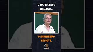 🧠 O Matemático Calcula... O Engenheiro Resolve.