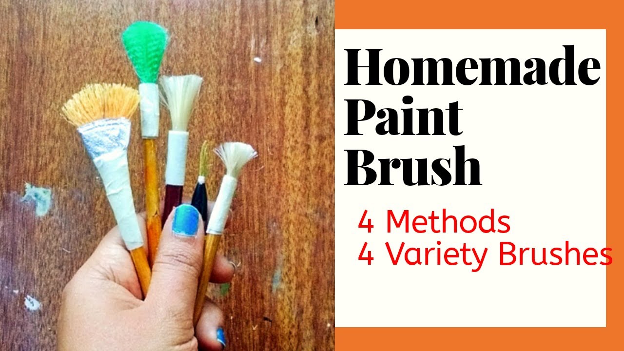 How to Make Paint Brush at Home Homemade Paint Brush Using 4