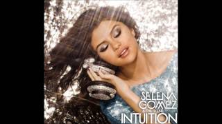 Song: intuition artist: selena gomez & the scene album: a year without
rain track: #8 lyrics: i feel like i'm walking in sky woah, woah
yesterday tears w...