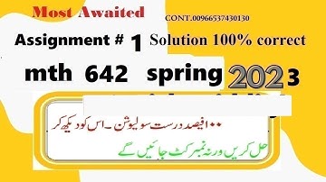 mth 642 assignment 1 solution spring 2023|mth 642 assignment no 1 solution 2023|mth 642 assignment 1