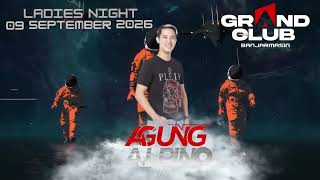 MALAM KAMIS DJ AGUNG ALPINO GRAND CLUB BANJARMASIN 09 SEPTEMBER 2026