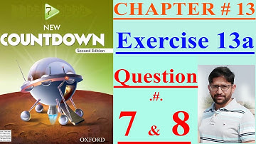 Math of Class 7 || Oxford countdown Maths online || Chapter13, Exercise. 13a || Q.07 and Q. 08