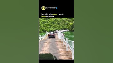 Drive on Water?! China’s Amazing Floating Bridge! 🚗