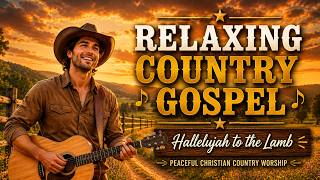 Download lagu Hallelujah to the Lamb – Peaceful Country Gospel Worship Song for Healing, Salvation & Eternal Hope