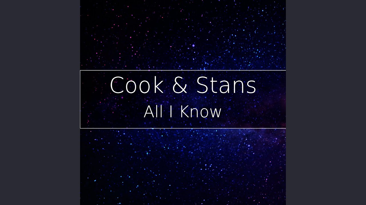 Watch All I Know on YouTube Watch All I Know on YouTube