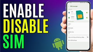 How to Disable SIM Card on Android | Enable / Disable SIM in Android [Full Guide]