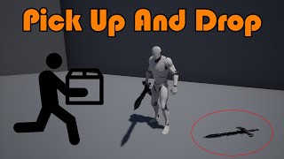 How To Pick Up And Drop Items | Hold Items In Hand - Unreal Engine Tutorial