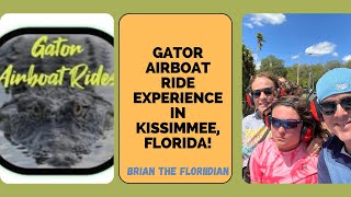 Airboat Ride Experience With Gator Airboat Rides In Kissimmee, Florida!