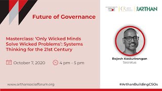 ‘Only Wicked Minds Solve Wicked Problems’: Systems Thinking for 21st Century - Future of Governance