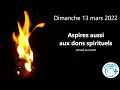 D130322 aspirez aussi aux dons spirituels mickal guillerm