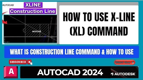 How to use X Line AutoCAD 2024 | Construction Line Command in AutoCAD | AutoCAD Basics