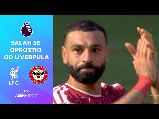 Salah se oprostio od Liverpula I Liverpool - Brentford I 24.05.2026