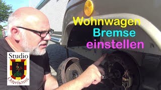 Bremse einstellen und Bremstrommel abnehmen Wohnwagen bzw. Anhänger #AnhängerBremsenEinstellen