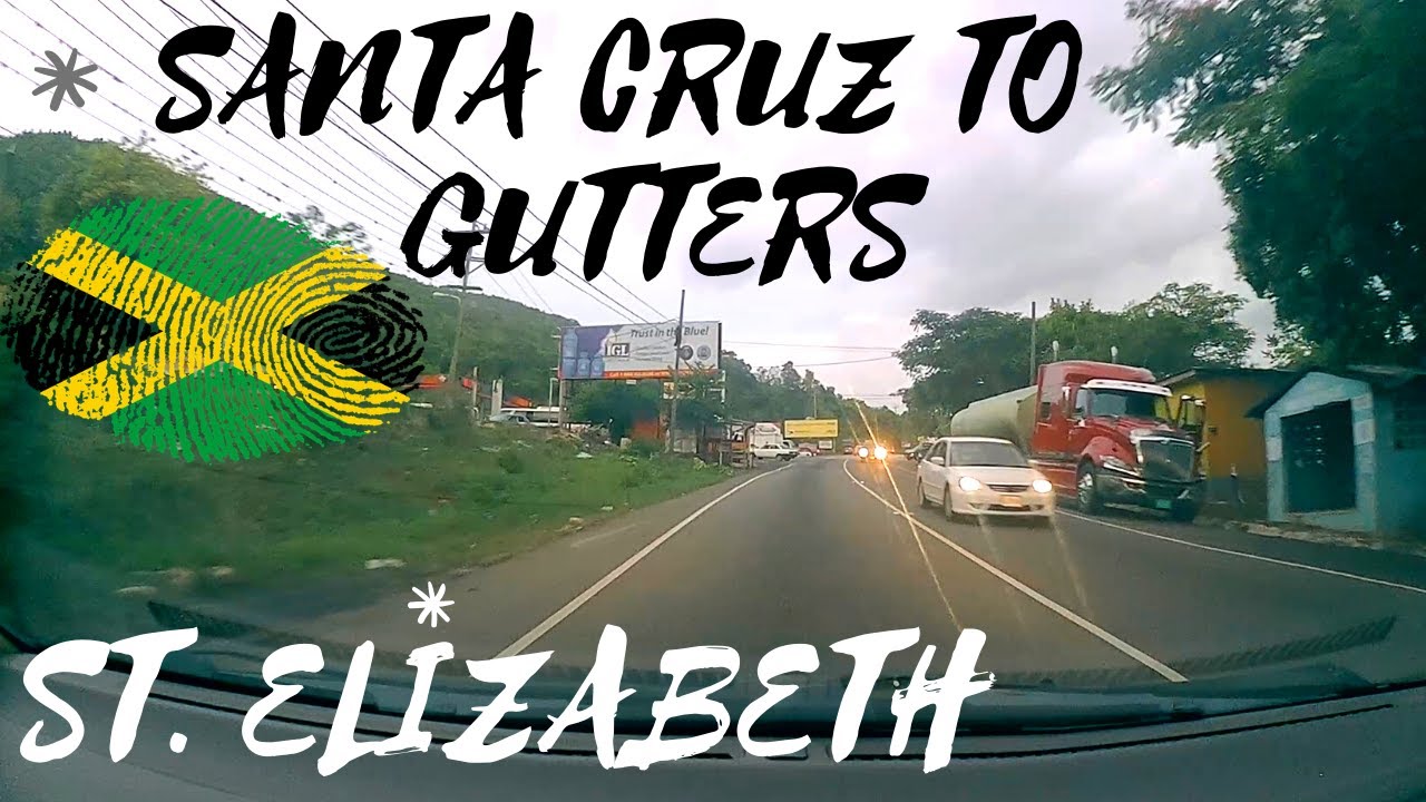 Santa Cruz to Gutters St. Elizabeth JAMAICA YouTube
