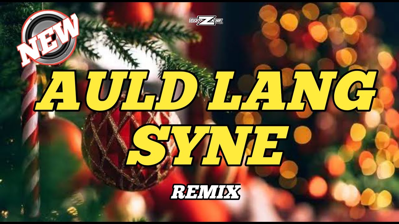 AULD LANG SYNE ( HARDTEK ) BUDOTS 🔥 DJ TAMZKIE REMIX | CHRISTMAS NEW ...
