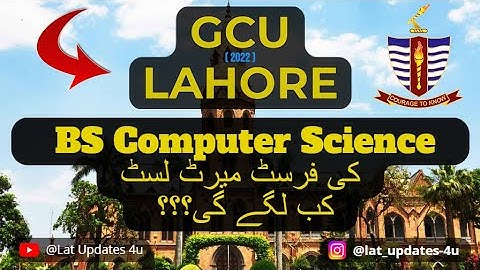When GCU lahore bscs merit list 2022 will Upload ? || GCU 2nd Merit List Of LLB 2022