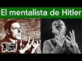 Hanussen, El mentalista de Hitler | Relatos del lado oscuro