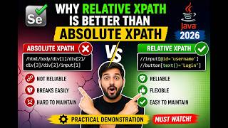 71. Advantage of using Relative XPath over Absolute XPath Expressions (Selenium Java 2026)