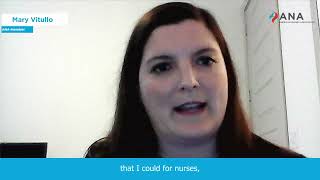 ANA Member Voices - Mary Vitullo - "I'm extremely passionate about bringing nurses voices..."