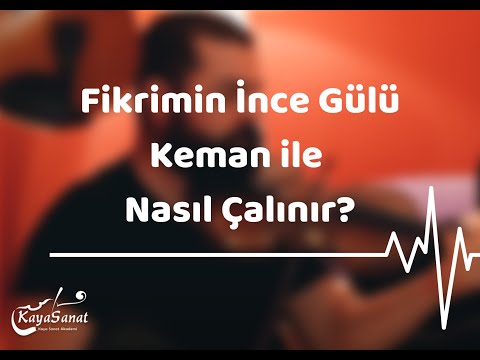 🎻 Fikrimin İnce Gülü Kemanla Nasıl Çalınır?