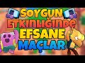 SOYGUN ETKİNLİĞİNDE EFSANE MAÇLAR - Brawl Stars Türkçe