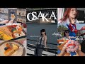 2 day eating + shopping in Osaka + expo | SKIP IF YOU LIKE TOURIST TRAPS!