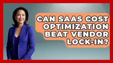Can SaaS Cost Optimization Beat Vendor Lock-in? - The SaaS Pros Breakdown