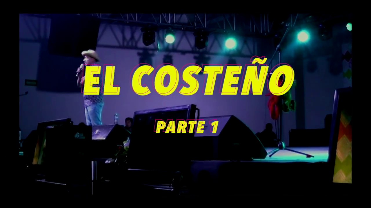 EL COSTEÑO (Parte 1) - YouTube