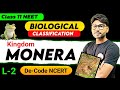 Kingdom Monera | Monera | BiologicalClassification | Biological Classification Class 11 | NEET 2026