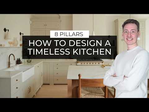 The 8 Pillars Of Timeless Kitchen Design