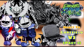 Gorefield V2 FULL WEEK + Ending || Fnf React To Garfield/Ultrafield/Gameboy'd/Creepypasta (Part 2)