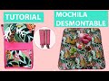 DIY - Mochila desmontable FÁCIL Y RÁPIDA / Cómo hacer una mochila